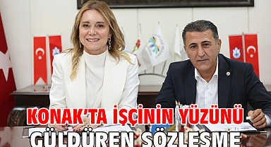 Konak’ta işçinin yüzünü güldüren sözleşme