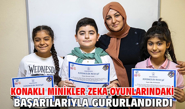 Konaklı minikler zeka oyunlarındaki başarılarıyla gururlandırdı