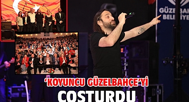 ‘Koyuncu Güzelbahçe’yi coşturdu’