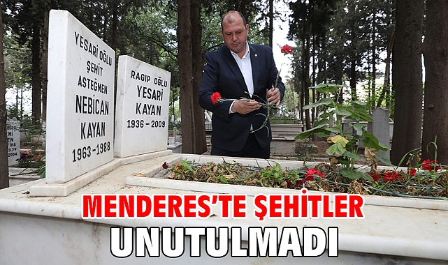 Menderes’te Şehitler Unutulmadı
