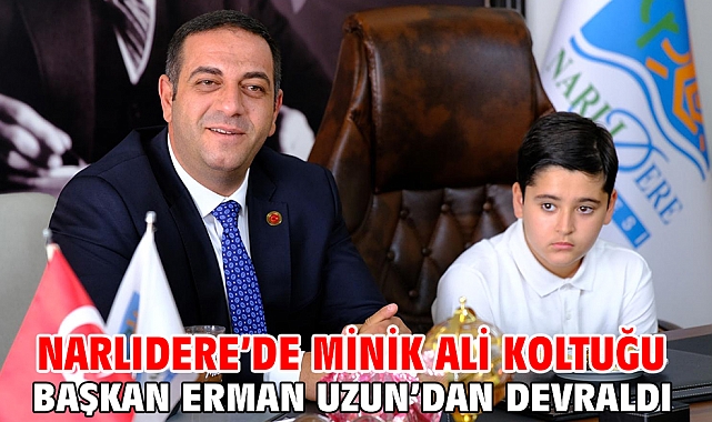 Narlıdere’de Minik Ali Koltuğu Başkan Erman Uzun’dan Devraldı