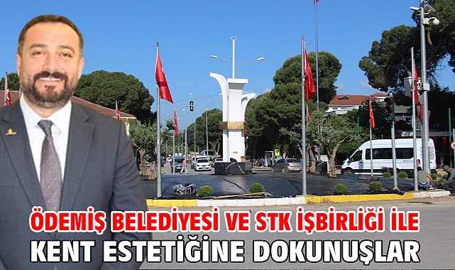 Ödemiş Belediyesi ve STK işbirliği ile kent estetiğine dokunuşlar