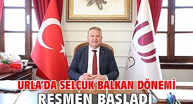 Urla'da Selçuk Balkan Dönemi Resmen Başladı