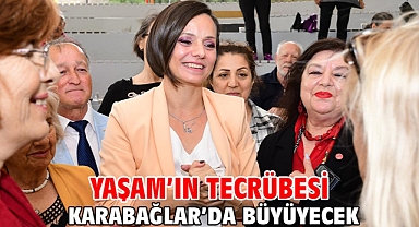 YAŞAM’ın tecrübesi Karabağlar’da büyüyecek
