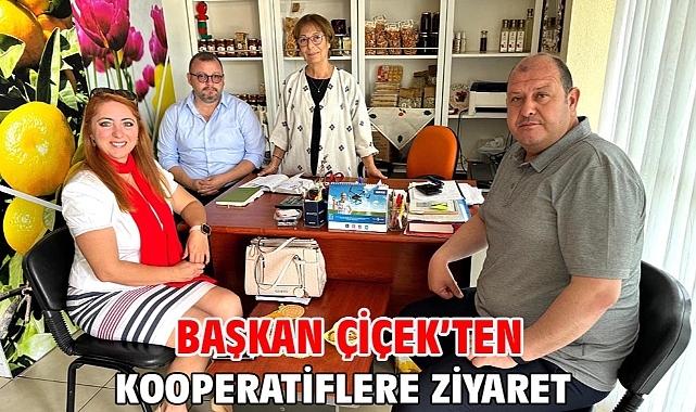 Başkan Çiçek’ten Kooperatiflere Ziyaret
