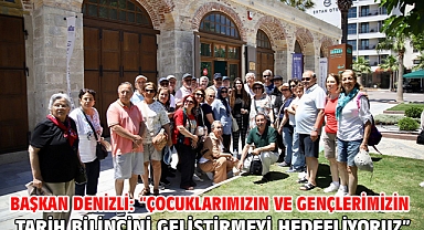 Başkan Denizli: “Çocuklarımızın Ve Gençlerimizin Tarih Bilincini Geliştirmeyi Hedefliyoruz”