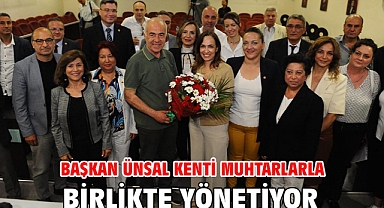 Başkan Ünsal kenti muhtarlarla birlikte yönetiyor