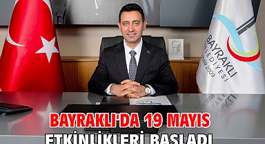 Bayraklı'da 19 Mayıs etkinlikleri başladı