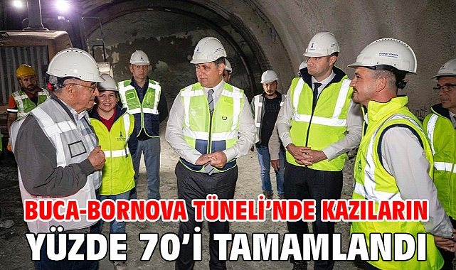 Buca-Bornova Tüneli’nde kazıların yüzde 70’i tamamlandı