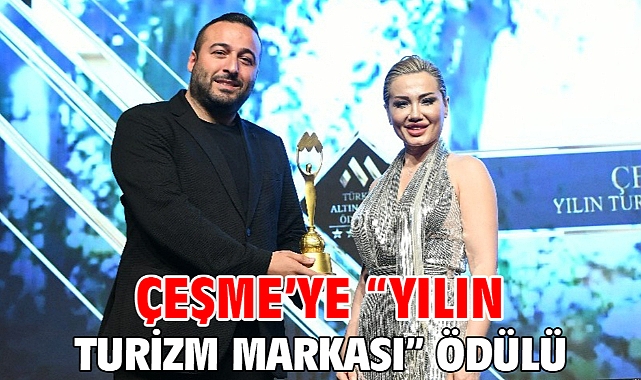 Çeşme’ye “Yılın Turizm Markası” ödülü