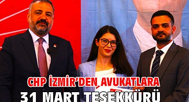 Chp İzmir’den Avukatlara 31 Mart Teşekkürü