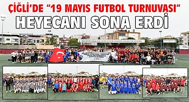 Çiğli’de “19 Mayıs Futbol Turnuvası” Heyecanı Sona Erdi