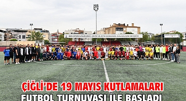 Çiğli’de 19 Mayıs Kutlamaları Futbol Turnuvası ile Başladı