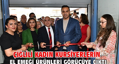 Çiğlili Kadın Kursiyerlerin El Emeği Ürünleri Görücüye Çıktı