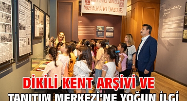Dikili Kent Arşivi ve Tanıtım Merkezi’ne Yoğun İlgi