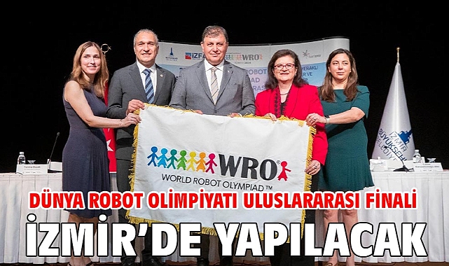 Dünya Robot Olimpiyatı uluslararası finali İzmir’de yapılacak