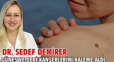 GÜNEŞ VE DERİ KANSERLERİ