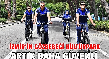 İzmir’in gözbebeği Kültürpark artık daha güvenli