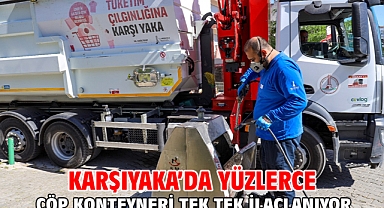 Karşıyaka’da yüzlerce çöp konteyneri tek tek ilaçlanıyor