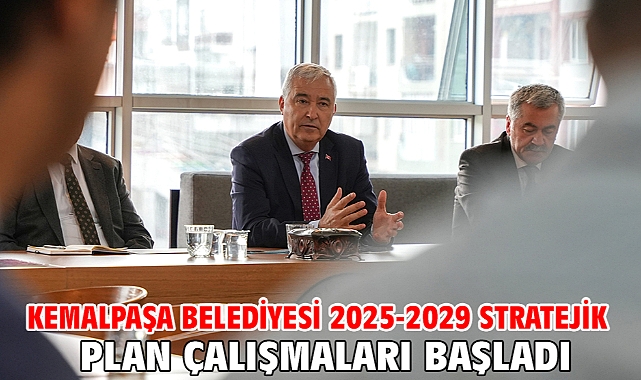Kemalpaşa Belediyesi 2025-2029 Stratejik Plan Çalışmaları Başladı