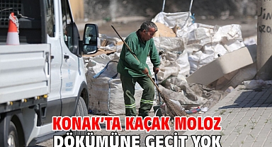 Konak’ta kaçak moloz dökümüne geçit yok