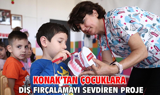 Konak’tan çocuklara diş fırçalamayı sevdiren proje