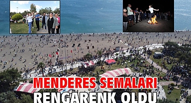Menderes Semaları Rengarenk Oldu