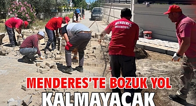 Menderes’te Bozuk Yol Kalmayacak