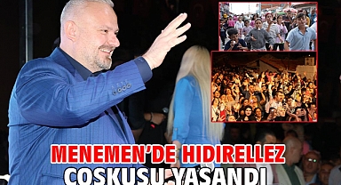 Menemen’de Hıdırellez Coşkusu Yaşandı