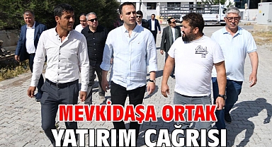 Mevkidaşa ortak yatırım çağrısı
