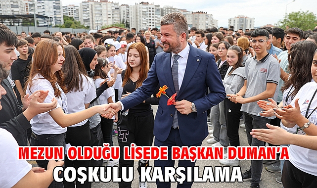 Mezun olduğu lisede Başkan Duman’a coşkulu karşılama