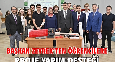 Başkan Zeyrek'ten Öğrencilere Proje Yapım Desteği