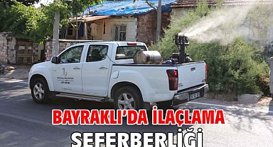 Bayraklı'da ilaçlama seferberliği