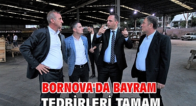 Bornova'da bayram tedbirleri tamam