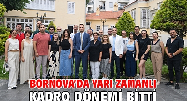 Bornova’da yarı zamanlı kadro dönemi bitti