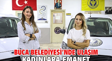 Buca Belediyesi’nde ulaşım kadınlara emanet