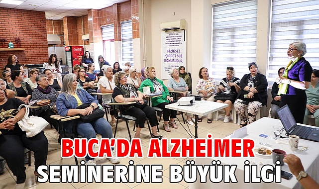 Buca’da Alzheimer seminerine büyük ilgi