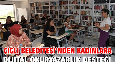 Çiğli Belediyesi’nden Kadınlara Dijital Okuryazarlık Desteği