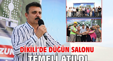 Dikili’de Düğün Salonu Temeli Atıldı