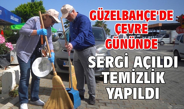 Güzelbahçe'de çevre gününde sergi açıldı temizlik yapıldı
