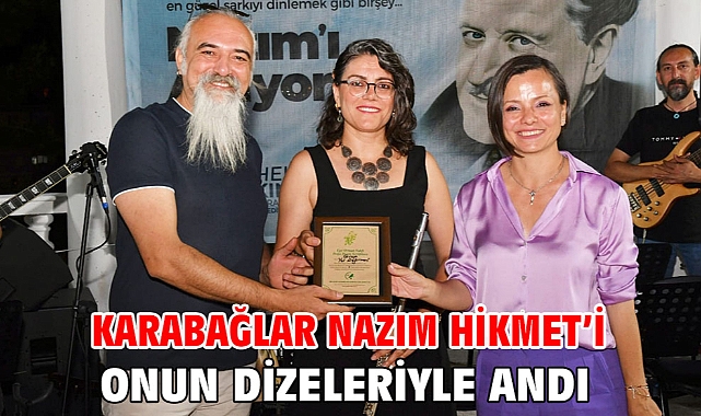 Karabağlar Nazım Hikmet’i onun dizeleriyle andı