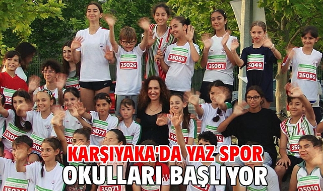 Karşıyaka'da Yaz Spor Okulları başlıyor
