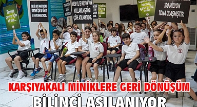 Karşıyakalı miniklere geri dönüşüm bilinci aşılanıyor