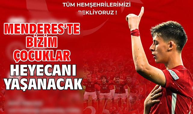 Menderes'te Bizim Çocuklar Heyecanı Yaşanacak