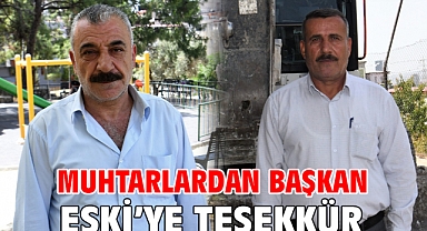 Muhtarlardan Başkan Eşki’ye teşekkür