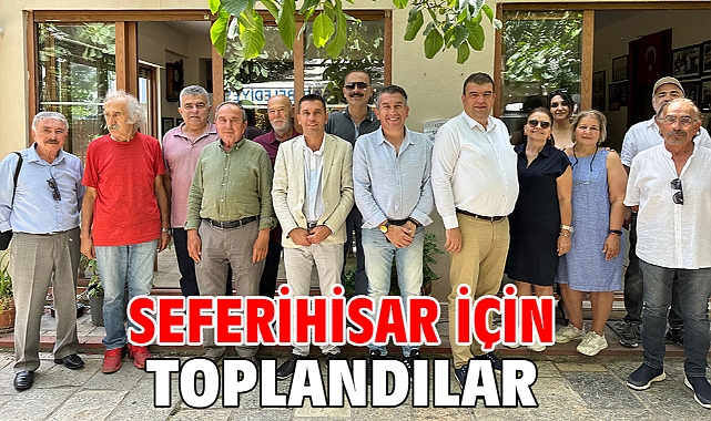 Seferihisar için toplandılar
