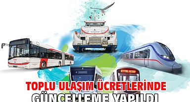Toplu ulaşım ücretlerinde güncelleme yapıldı