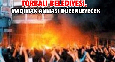 Torbalı Belediyesi, Madımak anması düzenleyecek