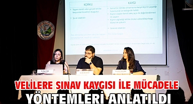 Velilere sınav kaygısı ile mücadele yöntemleri anlatıldı