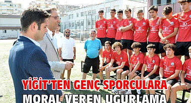 Yiğit’ten genç sporculara moral veren uğurlama